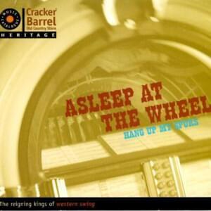 Portada de Álbum "Hang Up My Spurs", de Asleep At The Wheel