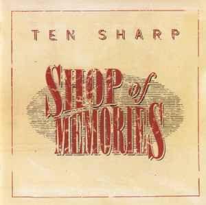 Portada de Álbum "Shop Of Memories", de Ten Sharp