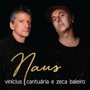 Portada de Álbum "Naus (part. Zeca Baleiro)", de Vinícius Cantuária