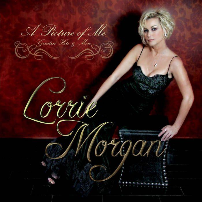 Portada de Álbum "A Picture Of Me: Greatest Hits & More", de Lorrie Morgan