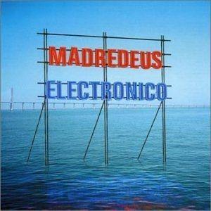 Portada de Álbum "Electronico", de Madredeus