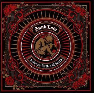 Portada de Álbum "Between Birth & Death", de Sunk Loto