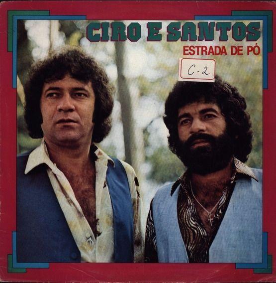 Capa do Álbum "Estrada de Pó", de Ciro e Santos