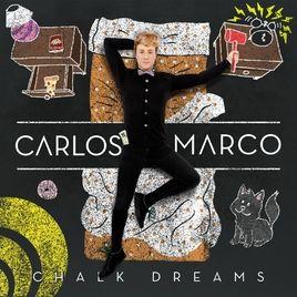 Portada de Álbum "Chalk Dreams", de Carlos Marco