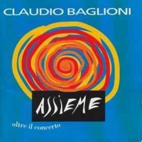 Portada de Álbum "Assieme Oltre Il Concerto", de Claudio Baglioni