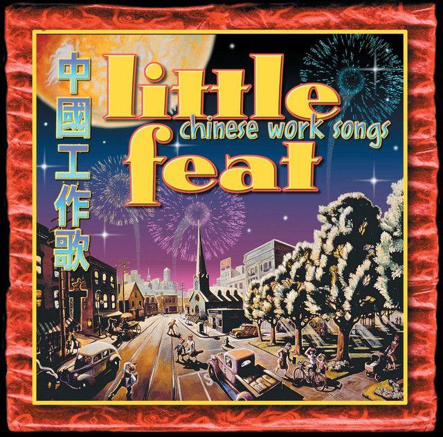 Capa do Álbum "Chinese Work Songs", de Little Feat