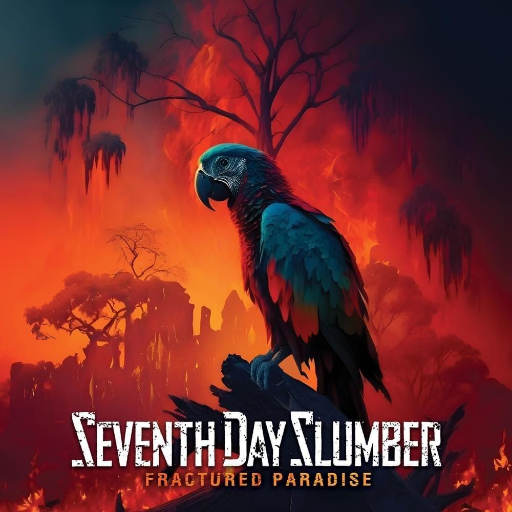Portada de Álbum "Fractured Paradise", de Seventh Day Slumber