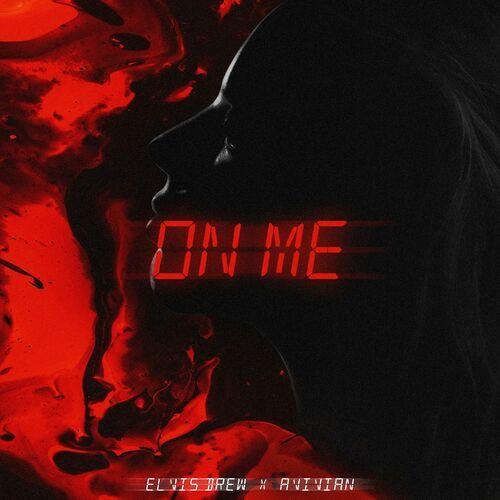 Portada del álbum "On Me", de Elvis Drew