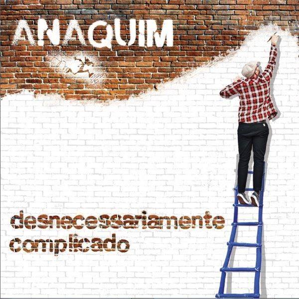 Capa do Álbum "Desnecessariamente Complicado", de Anaquim
