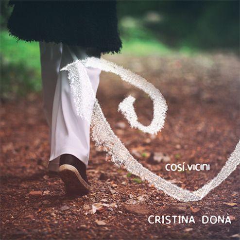 Portada de Álbum "Così Vicini", de Cristina Donà