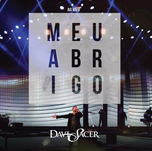 Portada de Álbum "Meu Abrigo - Ao Vivo", de Davi Sacer