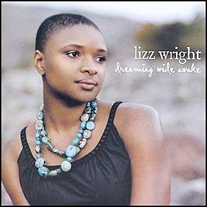 Album cover of "Dreaming Wide Awake" by Lizz Wright