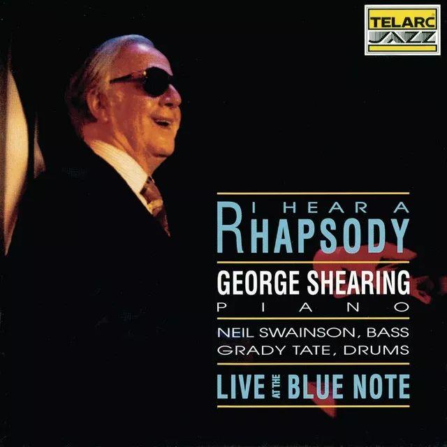 Portada de Álbum "I Hear a Rhapsody - Live At The Blue Note", de George Shearing