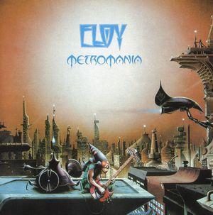 Capa do Álbum "Metromania", de Eloy