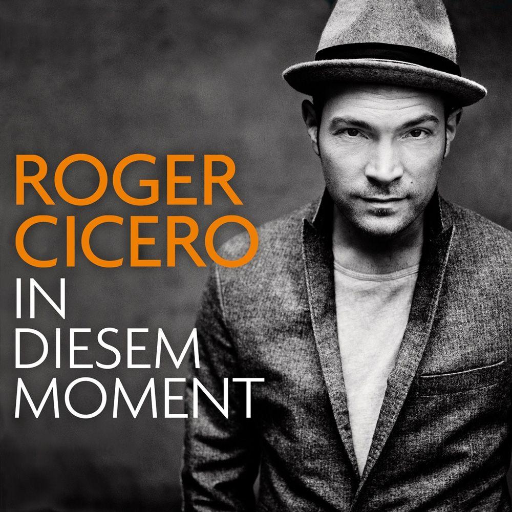 Capa do Álbum "In Diesem Moment", de Roger Cicero