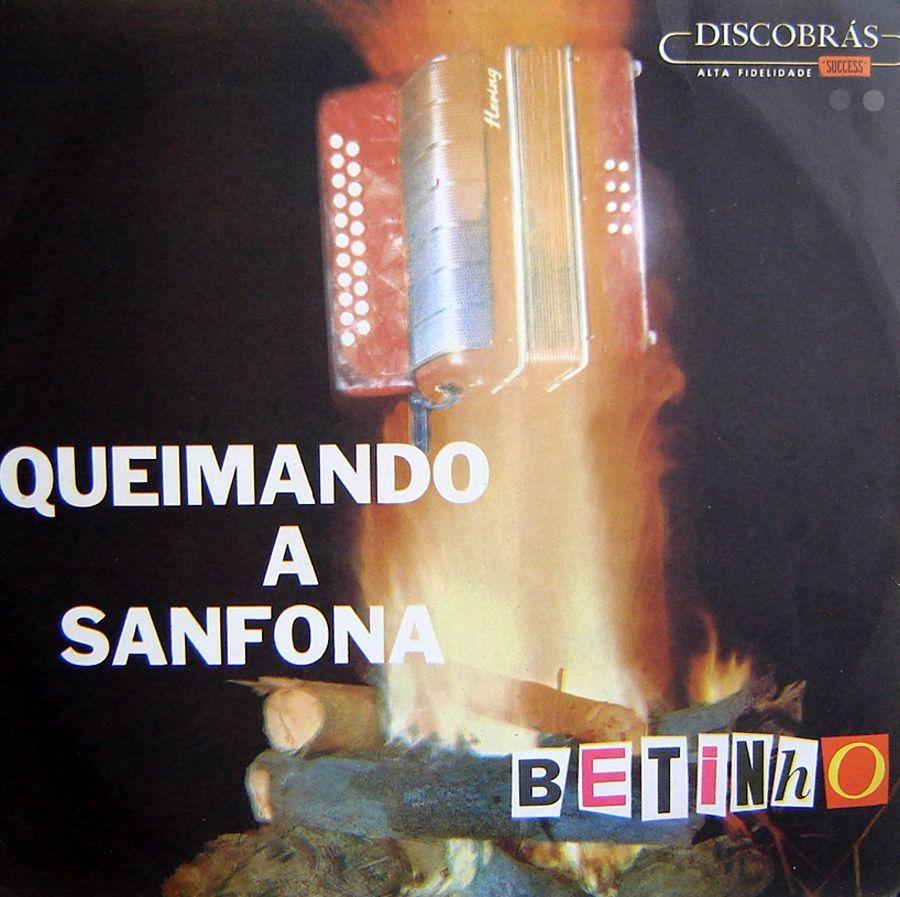 Album cover of "Queimando a Sanfona" by Betinho e Seu Conjunto