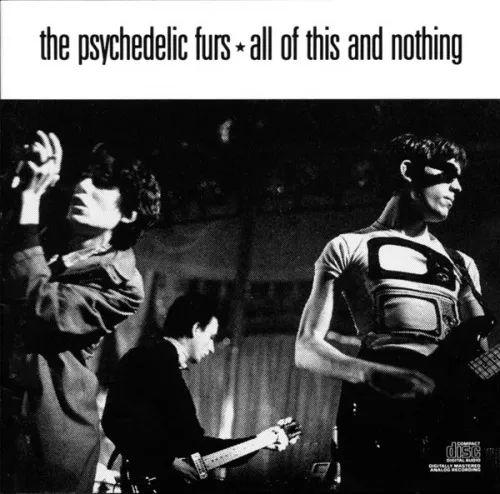 Portada de Álbum "All Of This And Nothing", de Psychedelic Furs