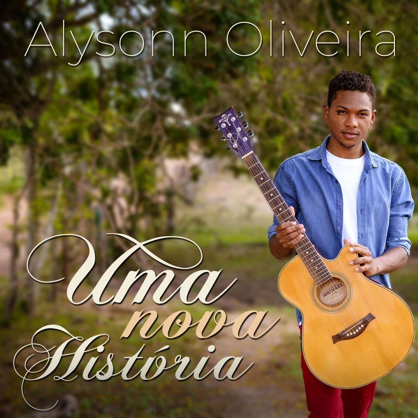 Portada de Álbum "Uma Nova História ", de Alysonn Oliveira
