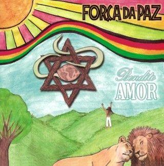 Portada de Álbum "Bendito Amor", de Força da Paz