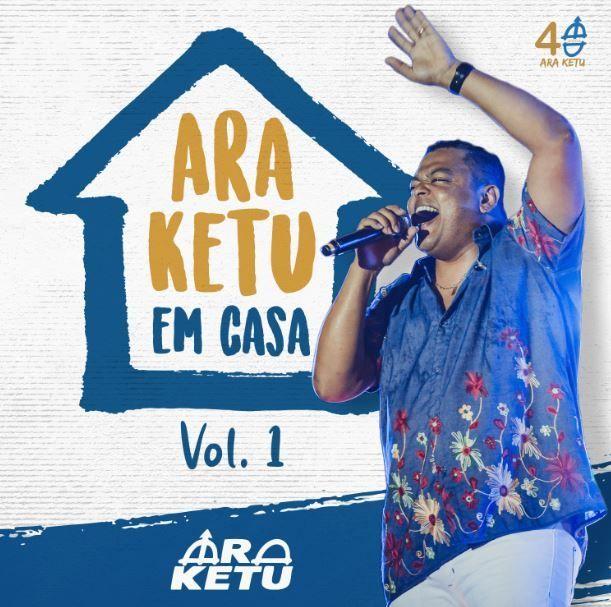 Capa do álbum "Ara Ketu Em Casa - Vol. 1", de Ara Ketu