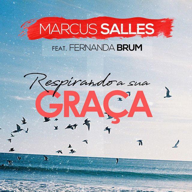 Portada del álbum "Respirando a Sua Graça", de Marcus Salles