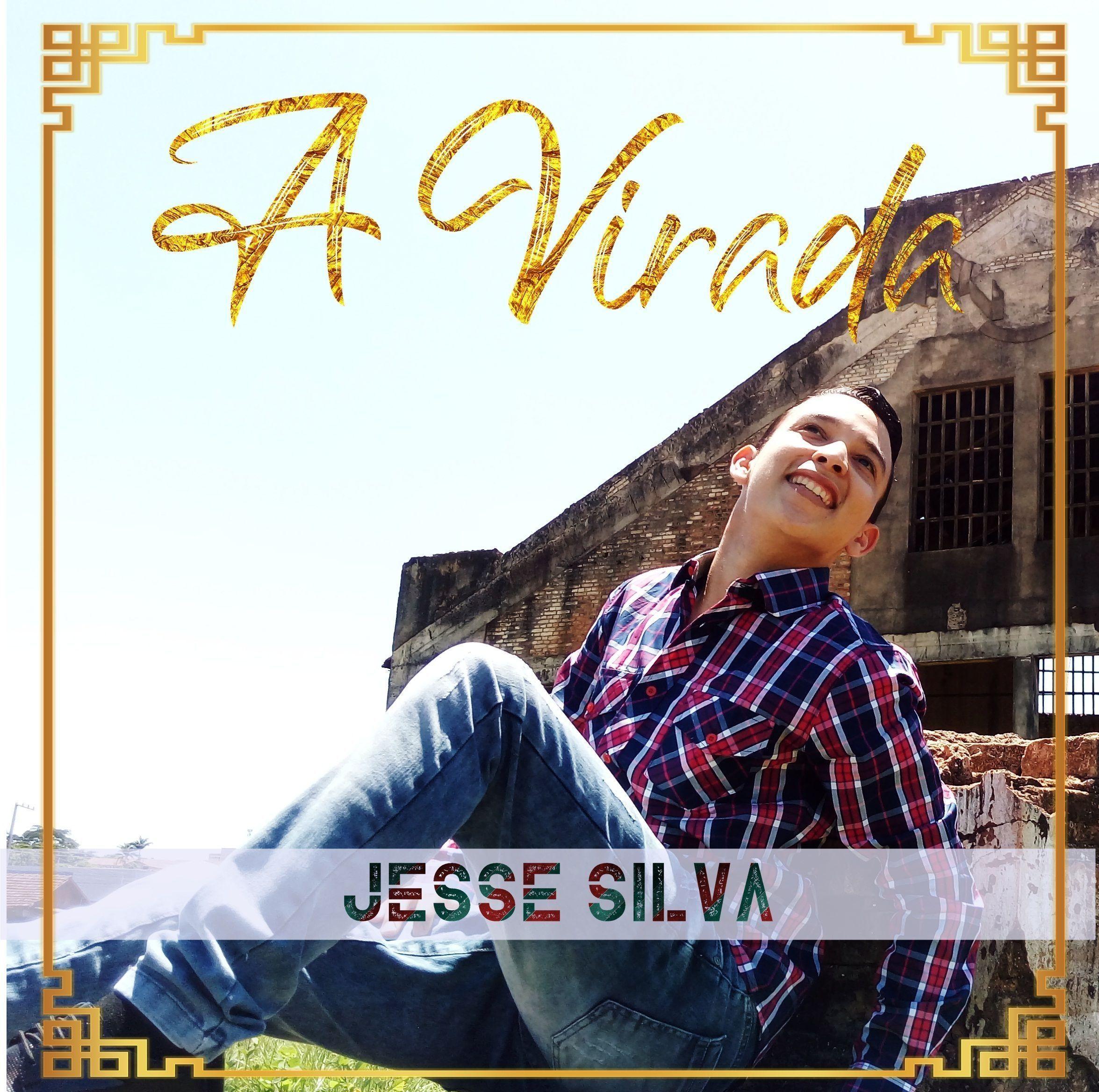 Portada de Álbum "A Virada", de Jesse Silva