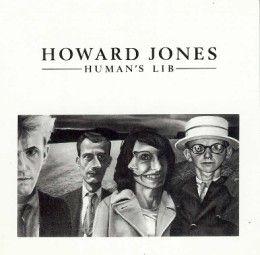 Capa do Álbum "Human's Lib", de Howard Jones