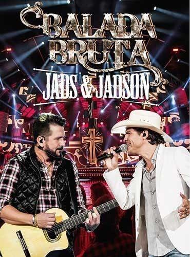Capa do Álbum "Balada Bruta ", de Jads e Jadson