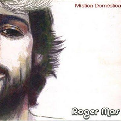 Portada de Álbum "Mística Domèstica", de Roger Mas