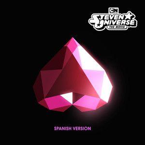 Portada de Álbum "Steven Universe: The Movie (Original Soundtrack) [Spanish Version]", de Steven Universo