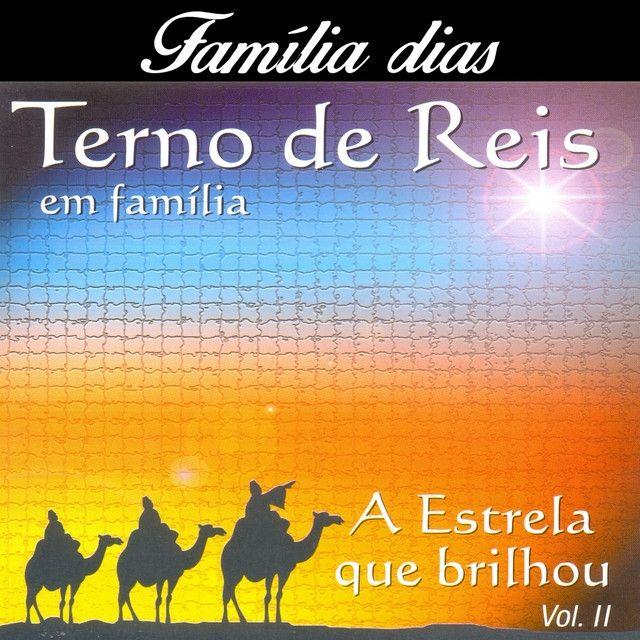 Album cover of "A Estrela Que Brilhou, Vol. 2" by Família Dias