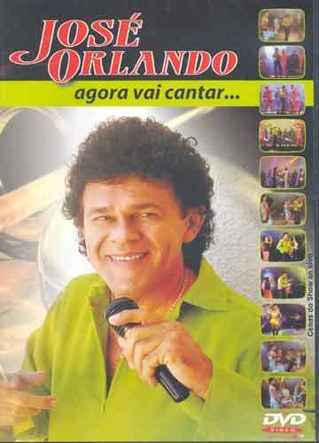 Portada de Álbum "Agora Vai Cantar - Ao Vivo", de José Orlando