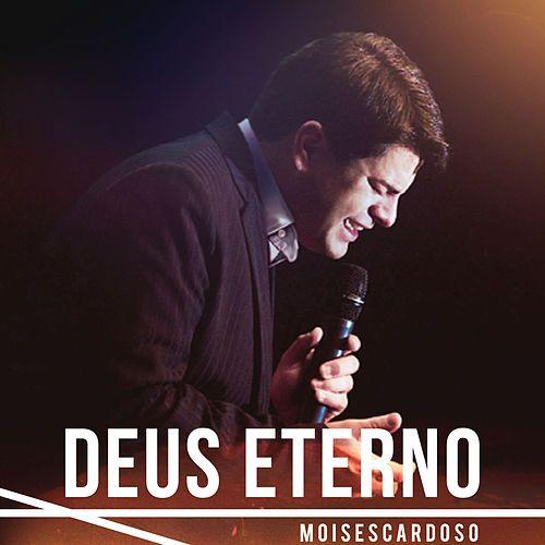 Capa do Single/EP "Deus Eterno", de Moisés Cardoso