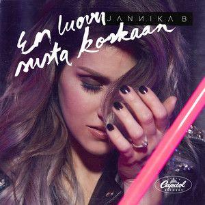Portada de Sencillo/EP "En Luovu Susta Koskaan", de Jannika B