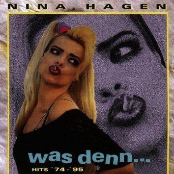 Portada de Álbum "Was Denn: Hits '74–'95", de Nina Hagen