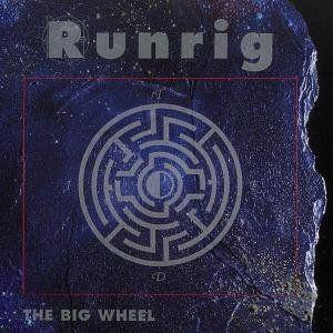 Portada del álbum "The Big Wheel", de Runrig