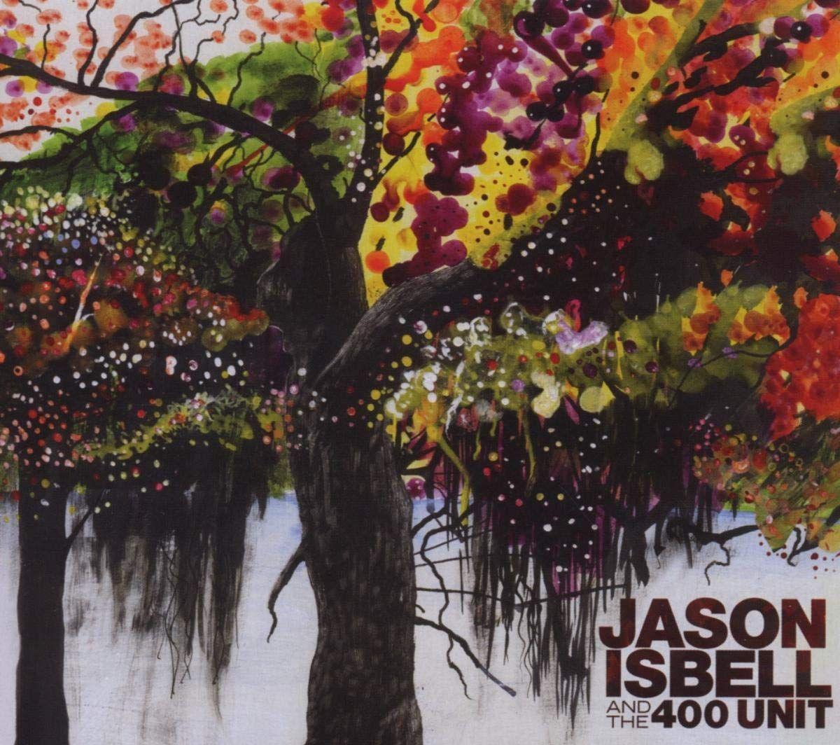 Portada de Álbum "Jason Isbell And The 400 Unit", de Jason Isbell