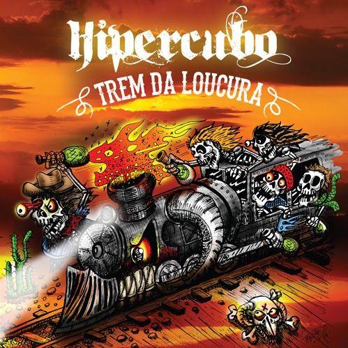 Portada de Álbum "Trem da Loucura", de Hipercubo