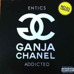 Capa do Álbum "Ganja Chanel Addicted", de Entics