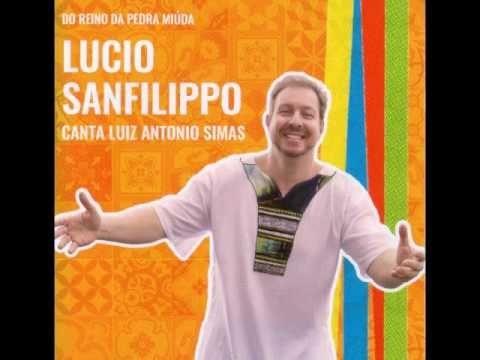 Portada de Álbum "Do Reino da Pedra Miúda - Lucio Sanfilippo canta Luiz Antonio Simas", de Lucio Sanfilippo