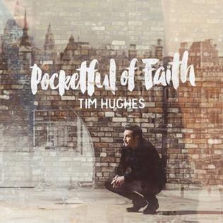 Portada de Álbum "Pocketful Of Faith", de Tim Hughes