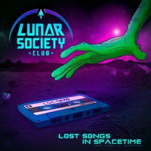 Portada de Álbum "Lost Songs in Spacetime", de Lunar Society Club