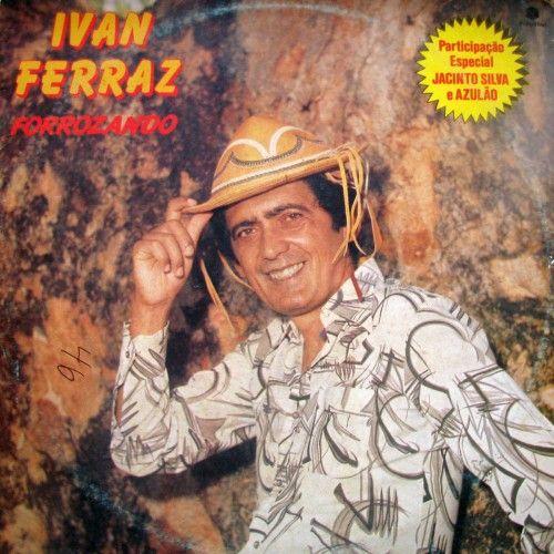 Capa do Álbum "Forrozando", de Ivan Ferraz