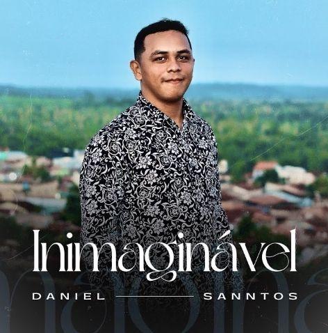 Portada de Sencillo/EP "Inimaginável", de Daniel Sanntos