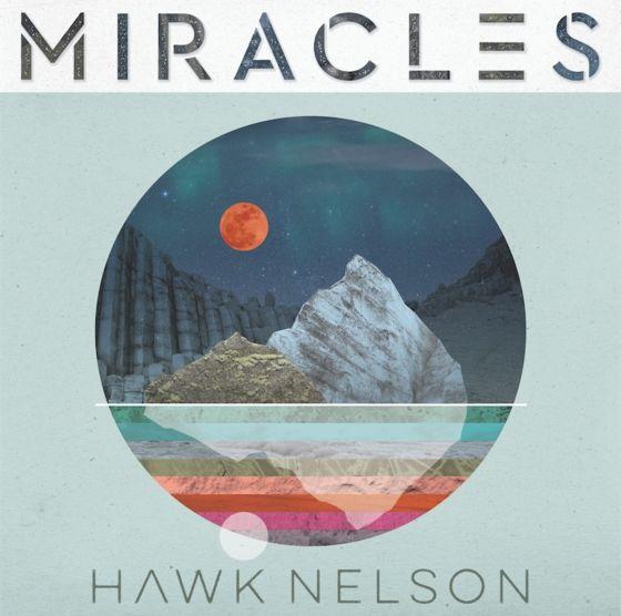Portada de Álbum "Miracles", de Hawk Nelson