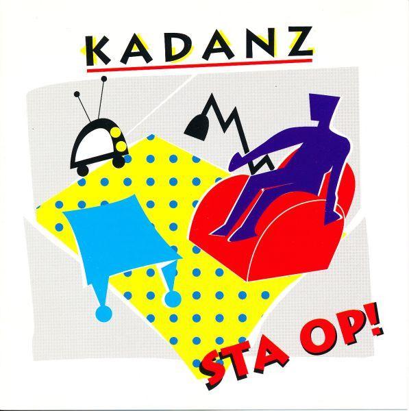 Capa do Álbum "Sta Op!", de Kadanz