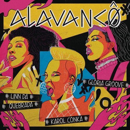 Capa do Single/EP "Alavancô (part. Gloria Groove e Linn da Quebrada)", de Karol Conká