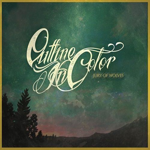Album cover of "Jury Of Wolves" by Outline In Color