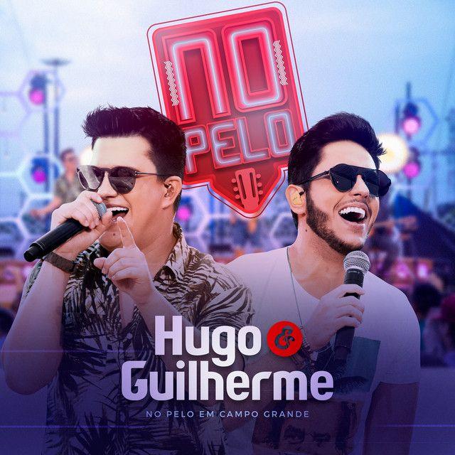 Portada de Álbum "No Pelo Em Campo Grande (Ao Vivo)", de Hugo & Guilherme