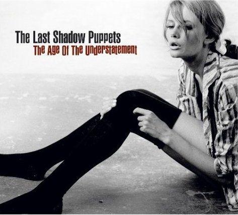 Portada de Álbum "The Age of the Understatement", de The Last Shadow Puppets